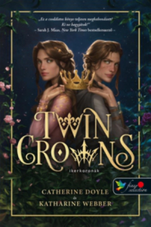 Catherine Doyle, Katherine Webber - Twin Crowns - Ikerkoronák