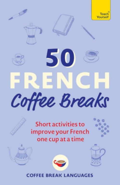  - 50 French Coffee Breaks