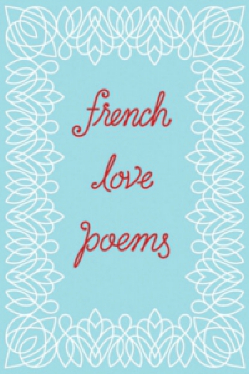  - French Love Poems