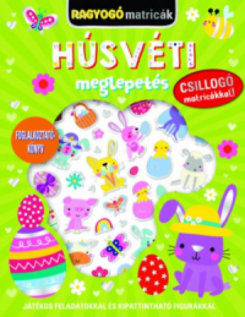  - Ragyogó matricák - Húsvéti meglepetés