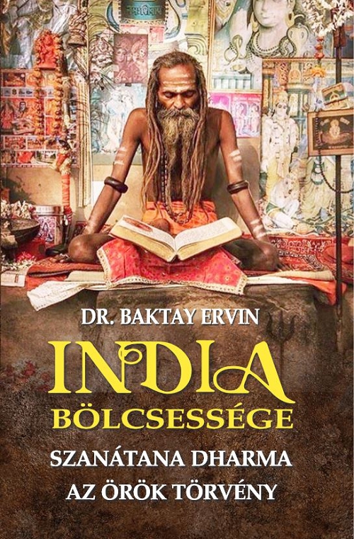 Baktay Ervin - India bölcsessége