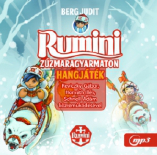  - Rumini zúzmaragyarmaton - Hangoskönyv