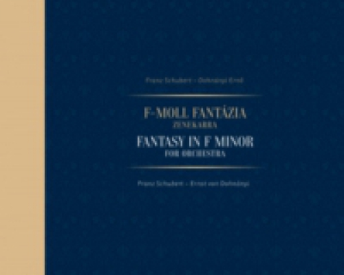  - F-moll fantázia zenekarra - Fantasy in F Minor for Orchestra