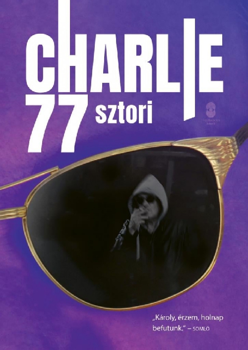 Horváth Charlie - Charlie 77 sztori