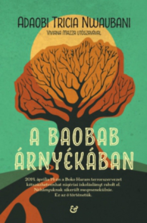 Adaobi Tricia Nwaubani - A baobab árnyékában