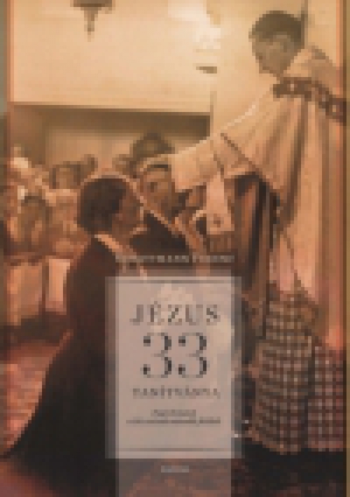 Jézus 33 tanítványa