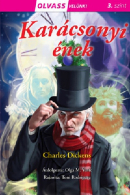 Charles Dickens - Olvass velünk! (3) - Karácsonyi ének