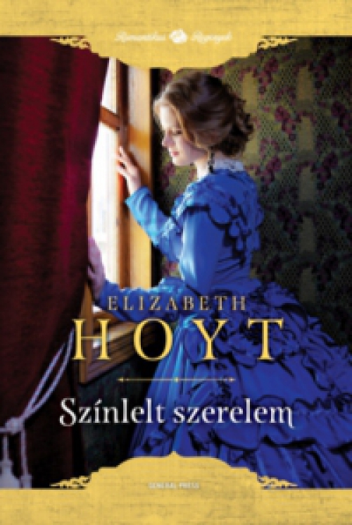 Elizabeth Hoyt - Színlelt szerelem