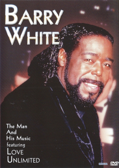  - Barry White Featuring Love Unlimited – The Man And His Music (DVD) *Antikvár - Kiváló állapotú*