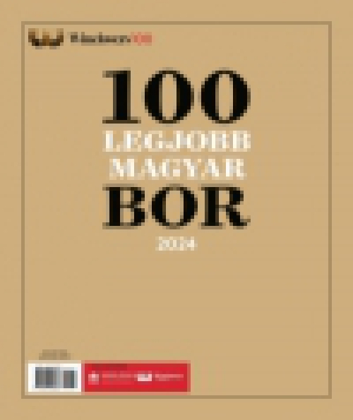 A 100 legjobb magyar bor 2024 - Winelovers 100