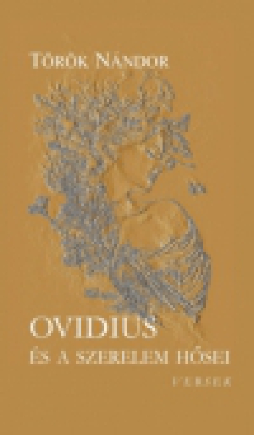 Ovidius és a szerelem hősei