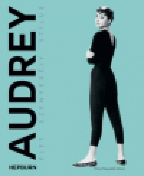 Audrey Hepburn - Élet, szenvedély, stílus