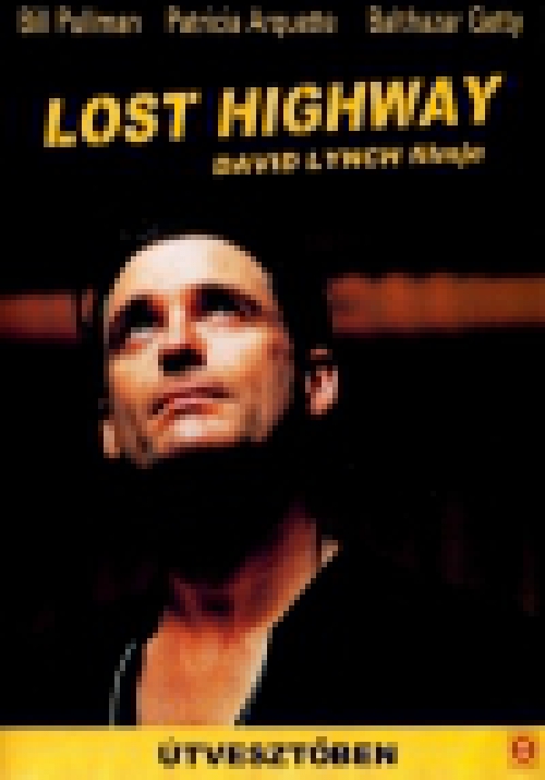 Lost Highway - Útvesztőben (DVD) *Antikvár - Kiváló állapotú*