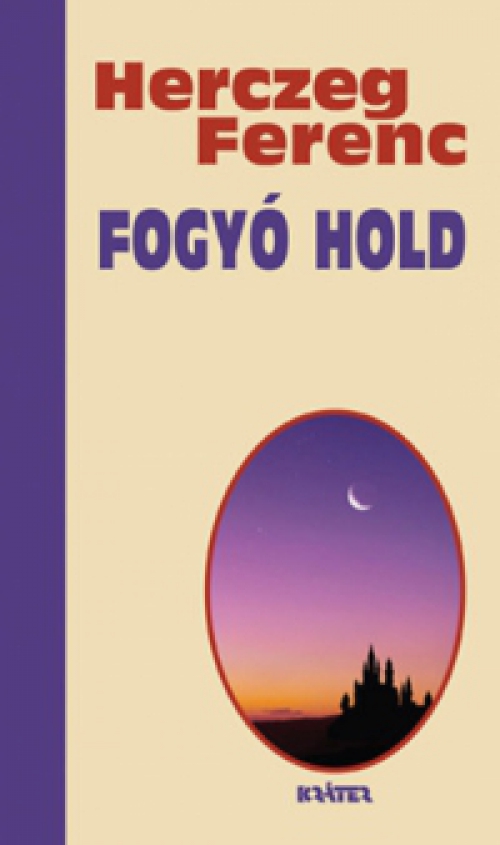Herczeg Ferenc - Fogyó hold