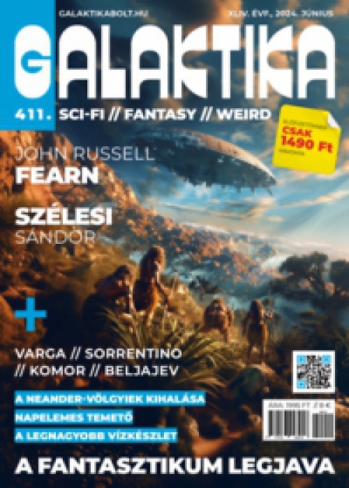 Németh Attila (szerk.) - Galaktika Magazin 411. szám - 2024. június