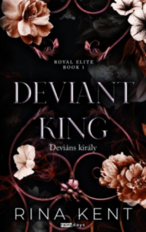 Rina Kent - Deviant King - Deviáns király