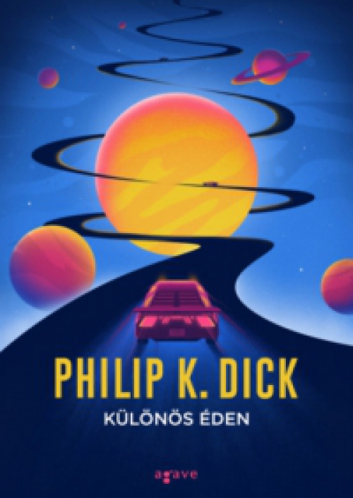 Philip K. Dick - Különös éden