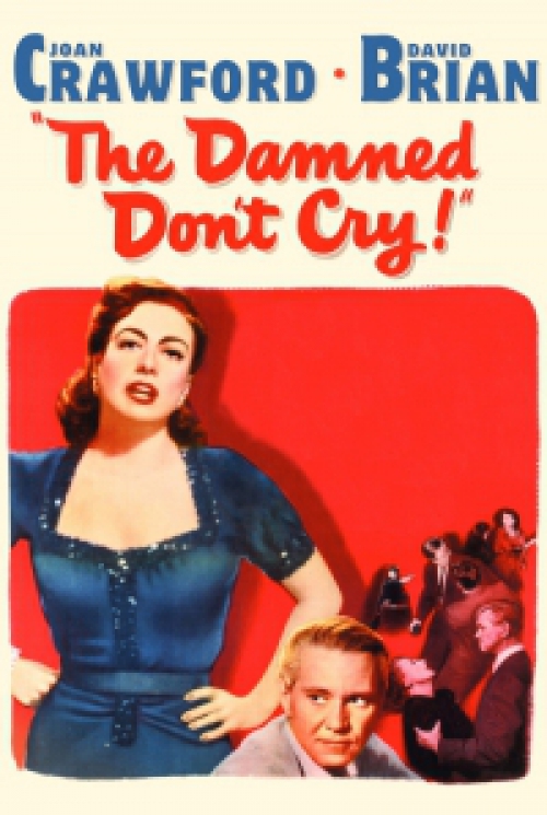 Vincent Sherman - Az átkozottak nem sírnak - The Damned Don't Cry (DVD) *Antikvár - Kiváló állapotú*