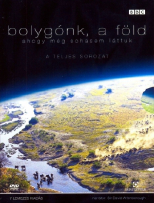 Alastair Fothergill, David Attenborough - Bolygónk, a Föld - A teljes sorozat (7 DVD) *BBC* *Antikvár - Kiváló állapotú*