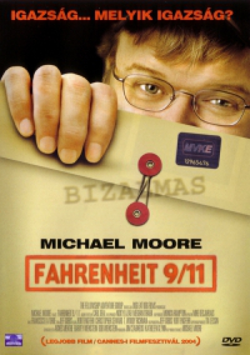 Michael Moore - Fahrenheit 9/11 (DVD) *Antikvár - Kiváló állapotú*