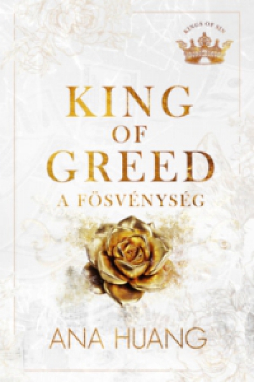 Ana Huang - King of Greed - A fösvénység