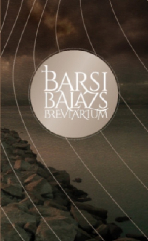 Barsi Balázs - Barsi Balázs breviárium