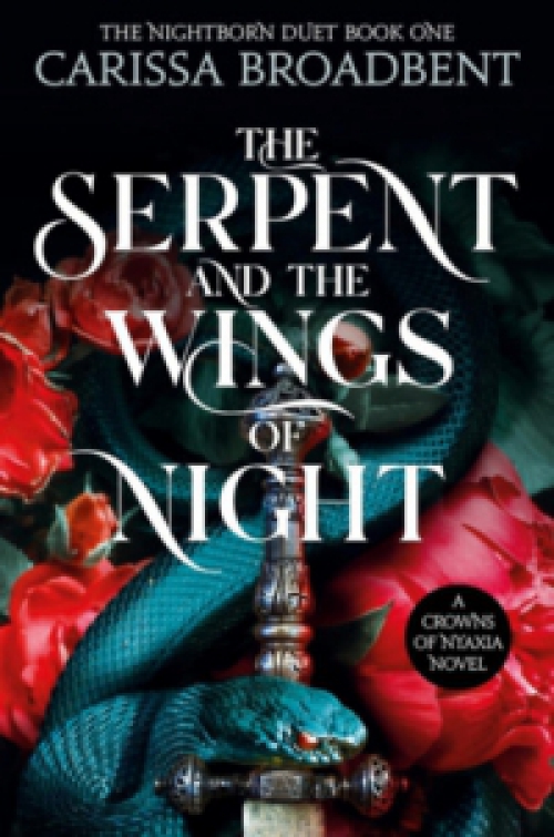 Carissa Broadbent - The Serpent and the Wings of Night