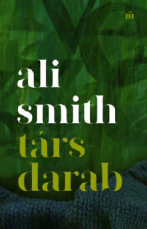 Ali Smith - Társdarab