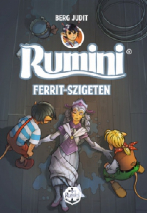 Berg Judit - Rumini Ferrit-szigeten - új rajzokkal