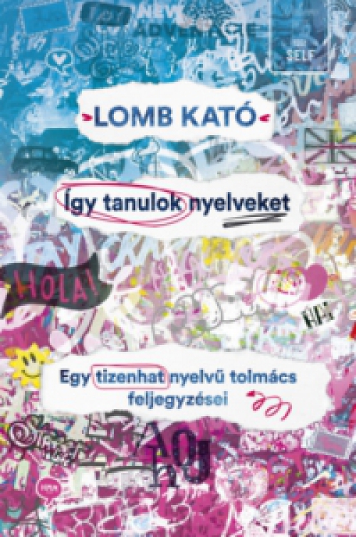 Lomb Kató - Így tanulok nyelveket