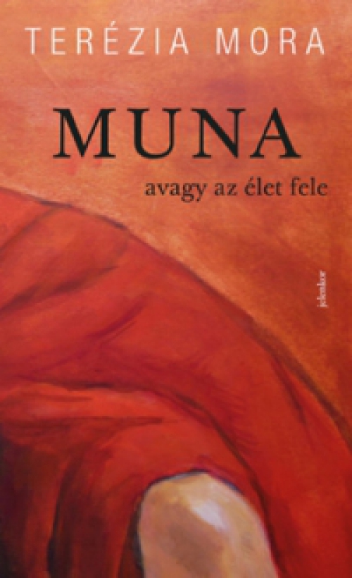 Terézia Mora - MUNA