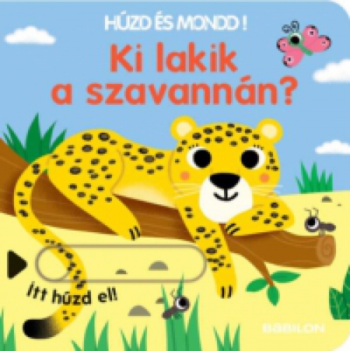  - Ki lakik a szavannán? - Húzd és mondd!