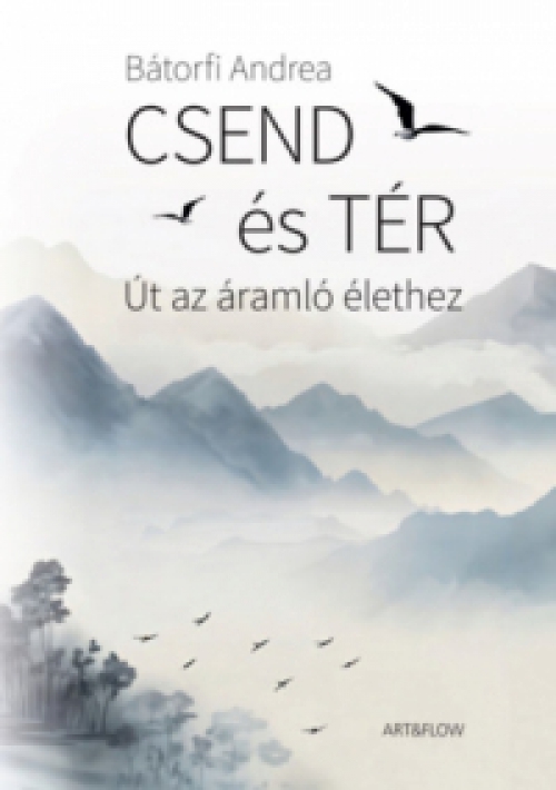 Bátorfi Andrea - Csend és tér