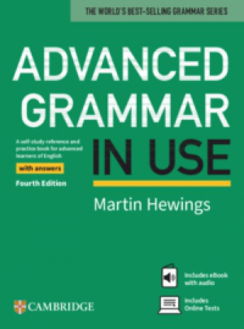 Martin Hewings - Advanced Grammar in Use - with Answers and eBook and online practice - Fourth edition