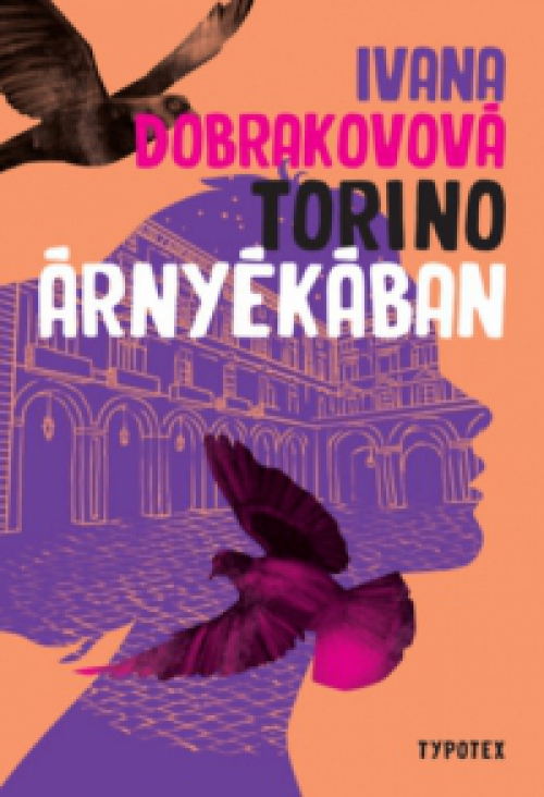 Ivana Dobrakovová - Torino árnyékában