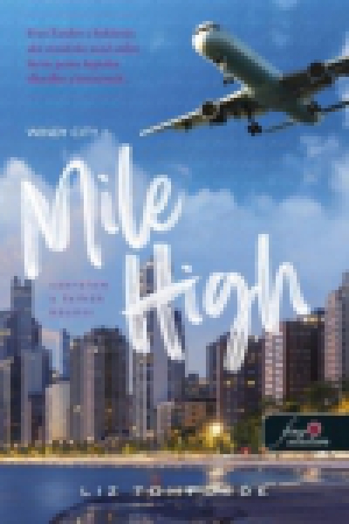 Mile High - Szerelem a felhők között