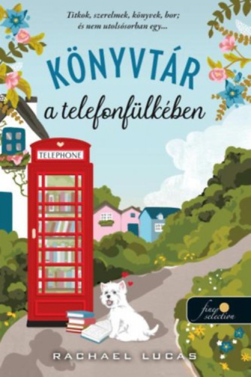 Rachael Lucas - Könyvtár a telefonfülkében