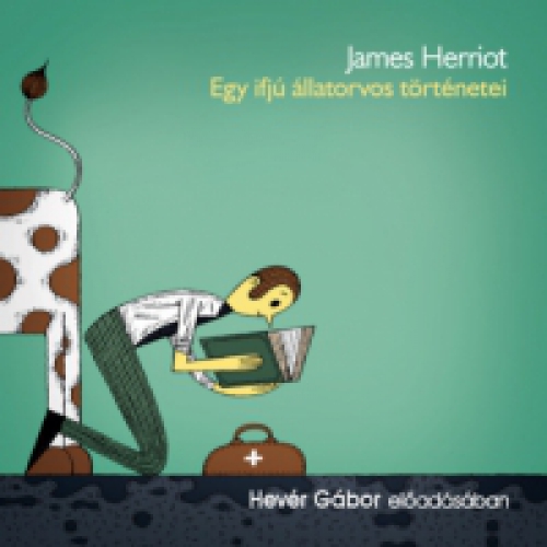 James Herriot - Egy ifjú állatorvos történetei - Hangoskönyv