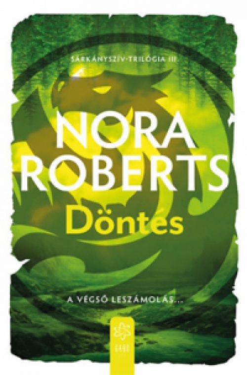 Nora Roberts - Döntés - A végső leszámolás