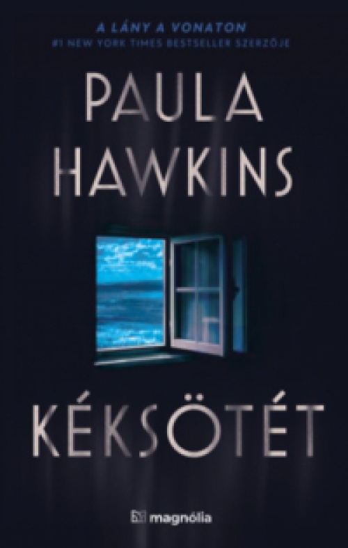 Paula Hawkins - Kéksötét