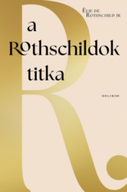 Élie De Rothschild Jr - A Rothschildok titka