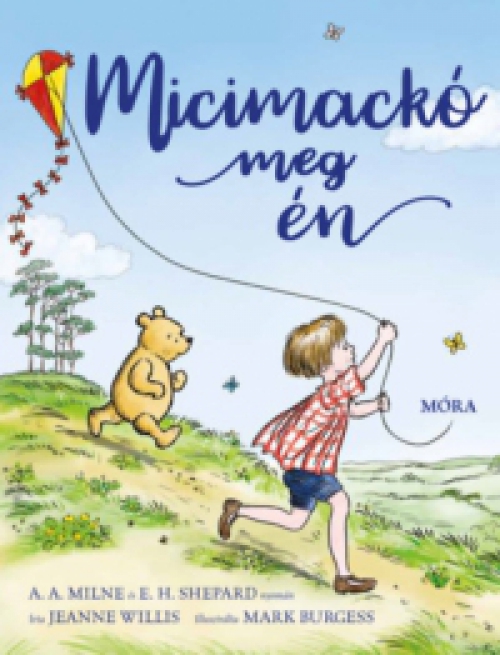 Jeanne Willis - Micimackó meg én