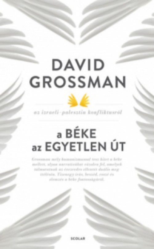 David Grossman - A béke az egyetlen út