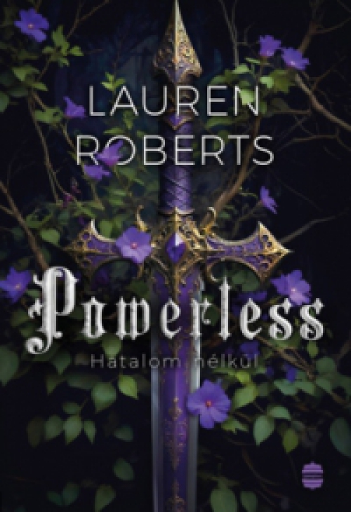 Lauren Roberts - Powerless - Hatalom nélkül