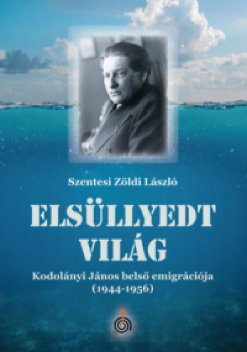 Szentesi Zöldi László - Elsüllyedt világ