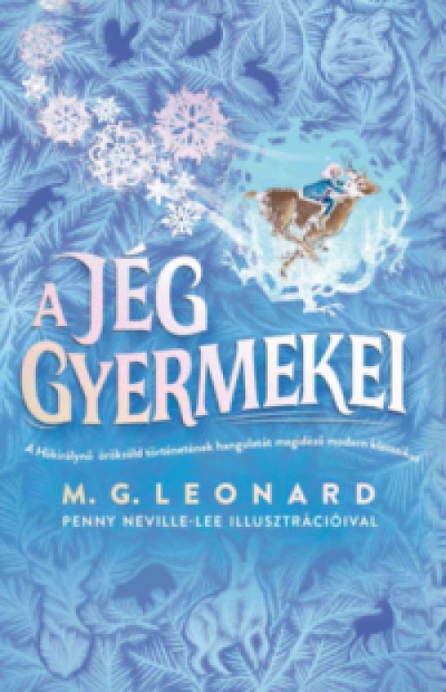 M. G. Leonard - A jég gyermekei