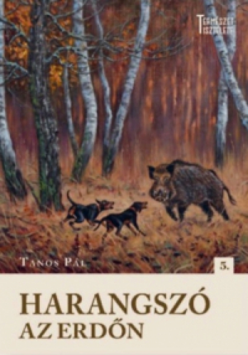 Tanos Pál - Harangszó az erdőn