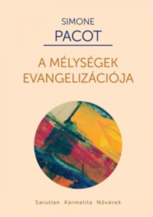 Simone Pacot - A mélységek evangelizációja