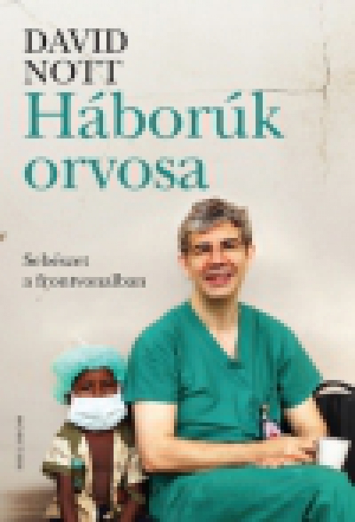 Háborúk orvosa