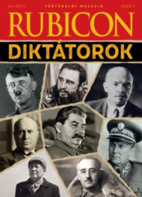  - Rubicon - Diktátorok - 2024/8-9.